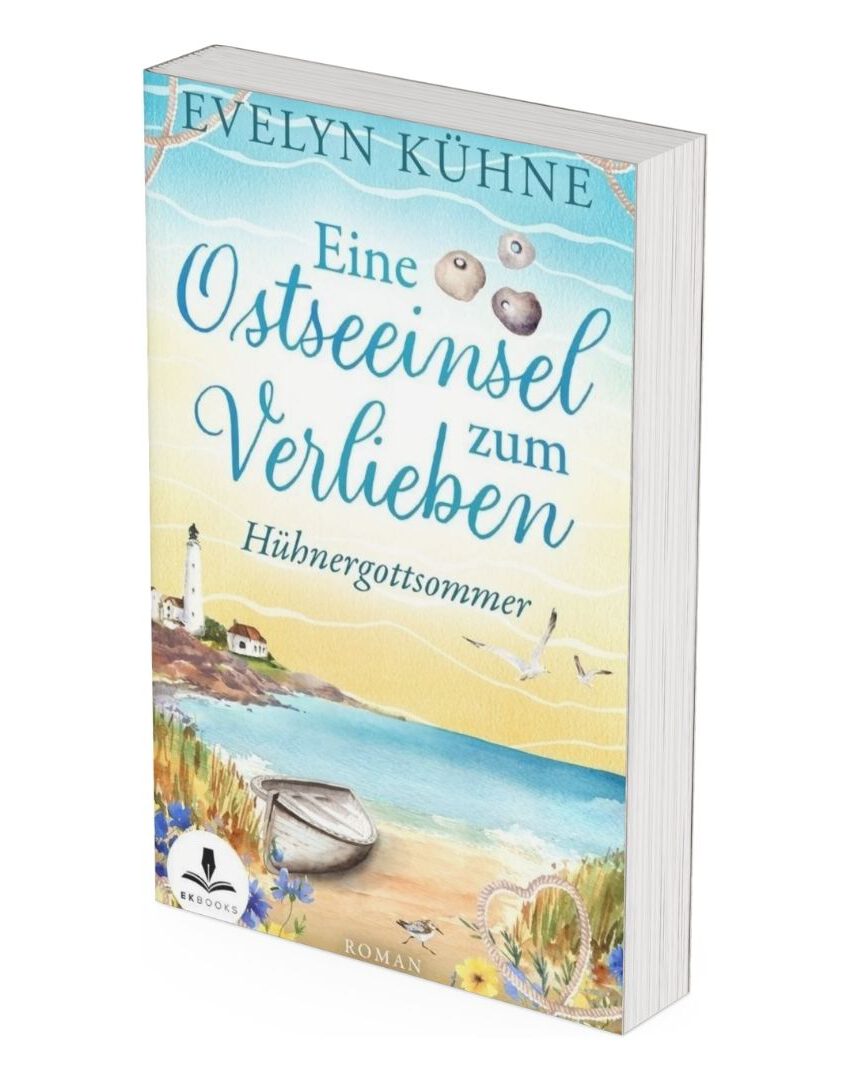 ostseeinsel - huehnergottsommer Taschenbuch-Mockup des Ostseeromans ‚Eine Ostseeinsel zum Verlieben – Hühnergottsommer‘ von Evelyn Kühne auf weißem Hintergrund